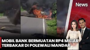 Mobil Pengangkut Uang Terbakar di Polewali Mandar, Uang Miliaran Rupiah Ludes Dilalap Api